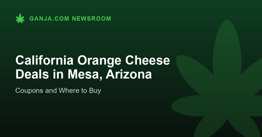 California Orange Cheese Deals in Mesa, Arizona