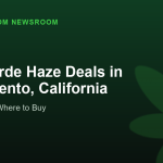 Dedoverde Haze Deals in Sacramento, California