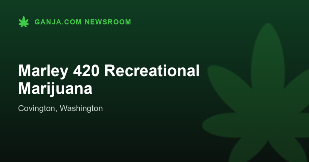Marley 420 Recreational Marijuana