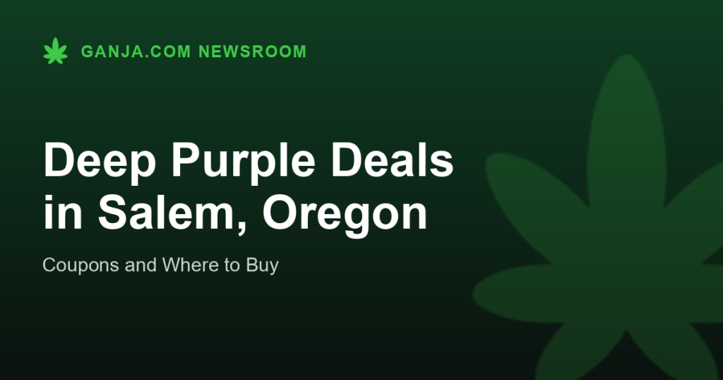 Deep Purple Deals in Salem, Oregon