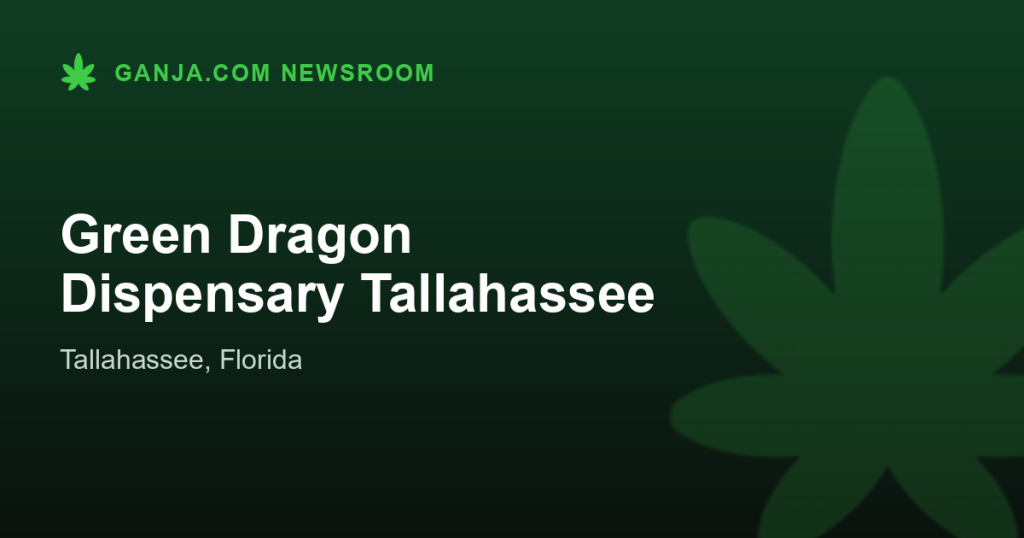 Green Dragon Dispensary Tallahassee