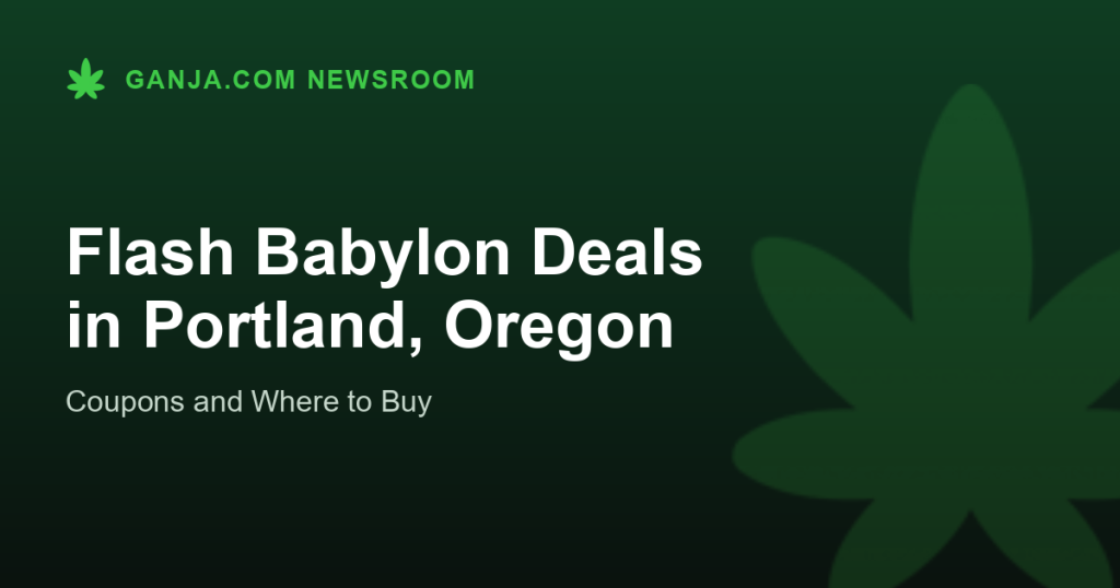 Flash Babylon Deals in Portland, Oregon