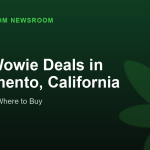 Maui Wowie Deals in Sacramento, California