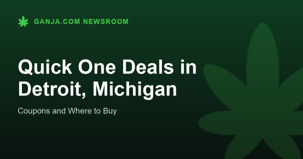 Quick One Deals in Detroit, Michigan