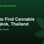 Where to Find Cannabis in Bangkok, Thailand