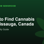 Where to Find Cannabis in Mississauga, Canada