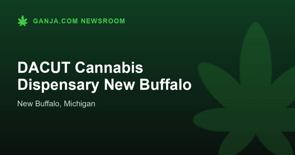 DACUT Cannabis Dispensary New Buffalo
