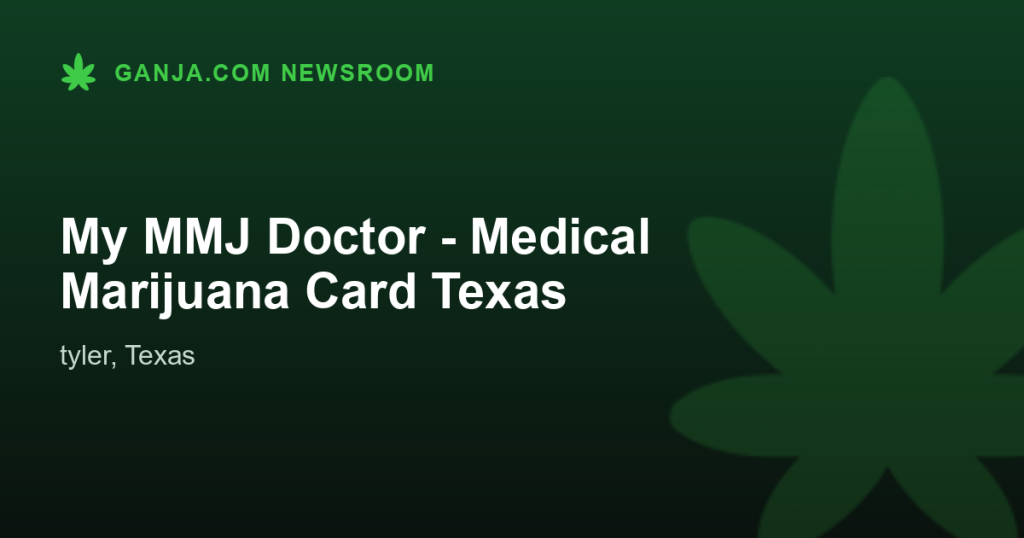 My MMJ Doctor - Medical Marijuana Card Texas