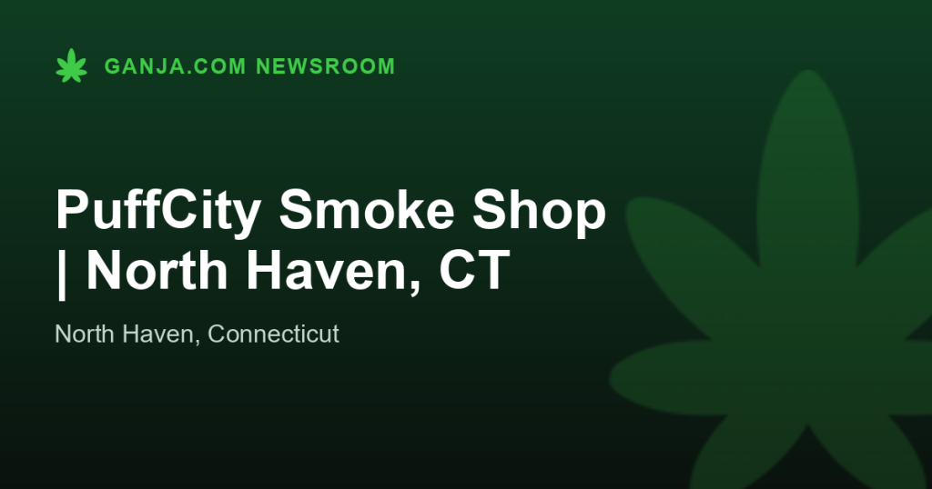 PuffCity Smoke Shop | North Haven, CT