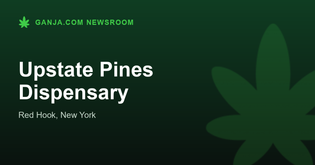 Upstate Pines Dispensary